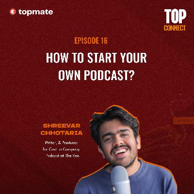How To Start Your Own Podcast? How To Start Your Own Podcast?