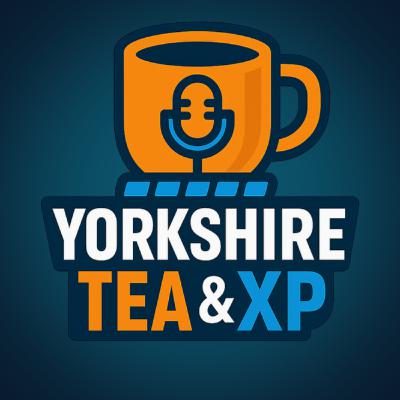 Yorkshire Tea & XP - MFL - Episode 25