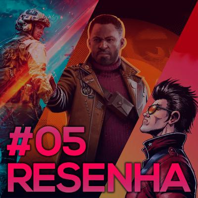 RESENHA#05 - DEATHLOOP, No More Heroes III, Battlefield 2042 e mais!