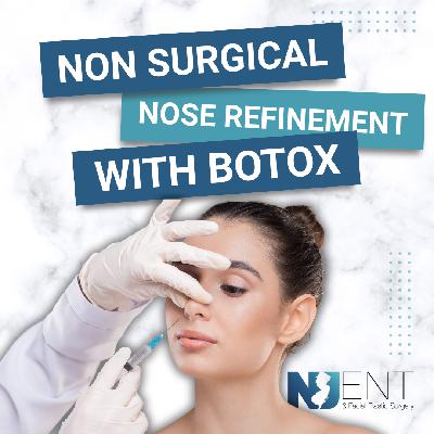 Non Surgical Nose Refinement with Botox