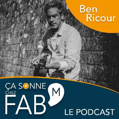 Ça sonne chez Fab'M - Ben Ricour #18