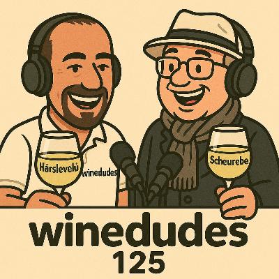 Im Walhalla der Weinpodcasts (Scheurebe & Hárslevelű)