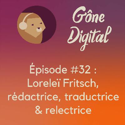 Episode #32 - Loreleï Fritsch, rédactrice, traductrice & relectrice