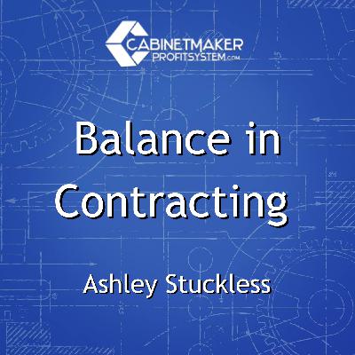 Balance in Contracting with Ashley Stuckless