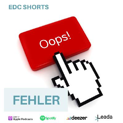 EDC Shorts - Fehler EDC Shorts - Fehler