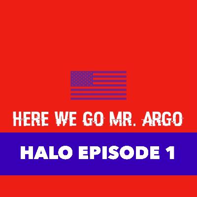Halo Episode #1 Halo Episode #1