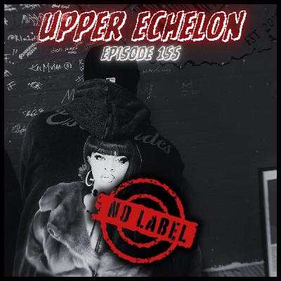 "UPPER ECHELON" feat. THE PRIVATE PARTY (SZN 6: EP22)