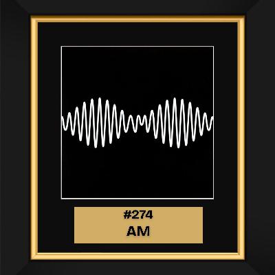 #274 - AM by Arctic Monkeys (2013)