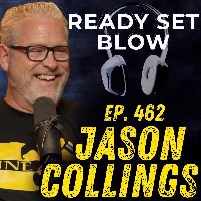 Ep. 462 Jason Collings - Inside the Unhinged Life of a Comedian