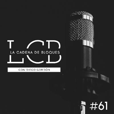 LCB #61 - Bitcoin, un organismo vivo