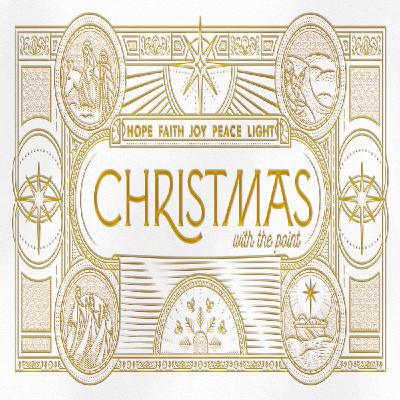 Christmas with The Point: Light of the World