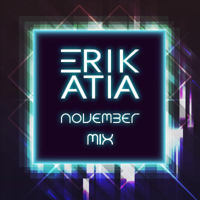 Erik Atia #93 November 2022 Mix