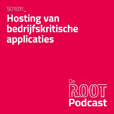 Hosting van bedrijfs kritische applicaties