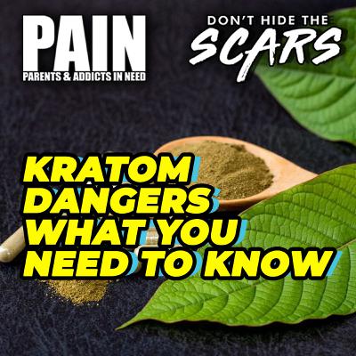 What Happens When Kratom Addiction Takes Over Your Family?