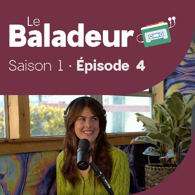 Le Baladeur - Épisode 4 : Festivaler en Gaspésie-Îles-de-la-Madeleine