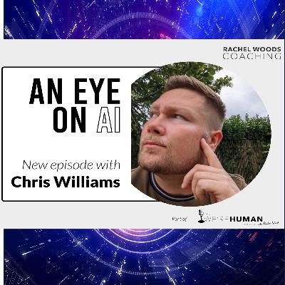 What's AI really and how might I use it - with Chris Williams