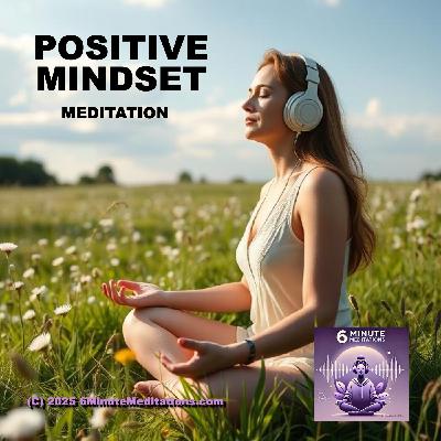 Positive Mindset Meditation
