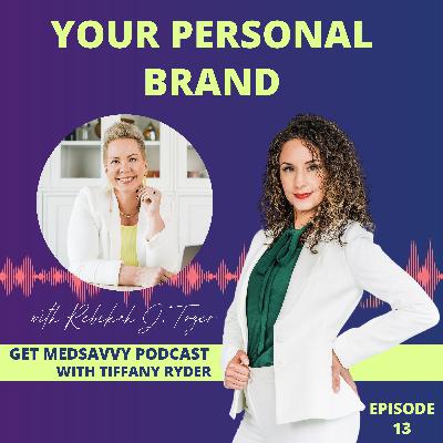 Your Personal Brand with Rebekah J. Tozer