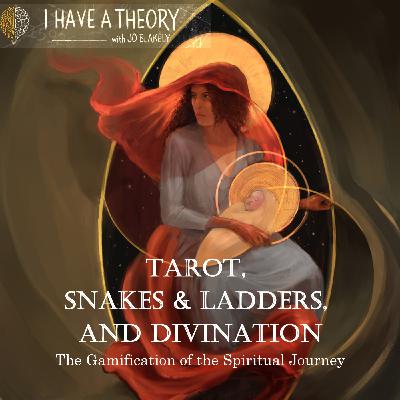 Tarot, Snakes & Ladders, and Divination Tarot, Snakes & Ladders, and Divination