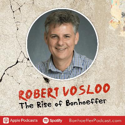 Robert Vosloo: When the Times Are Out of Joint & Bonhoeffer's Call to Agency