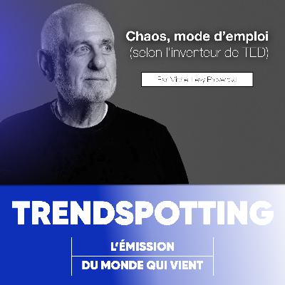 S5E2 - Chaos, mode d'emploi (selon l'inventeur de TED)