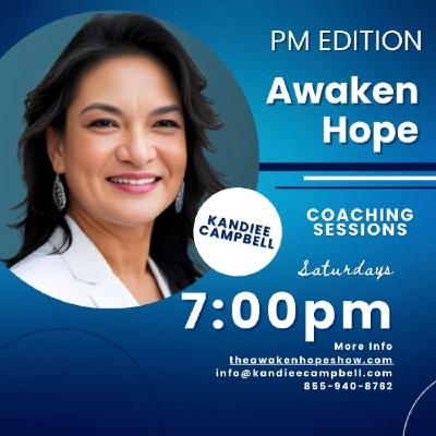 Awaken Hope PM Edition with Corey Dissin on Tools to help people go the Diss-tance