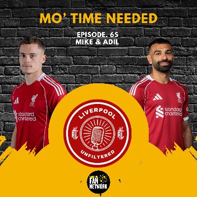 Episode 65 | Mo' Time Needed