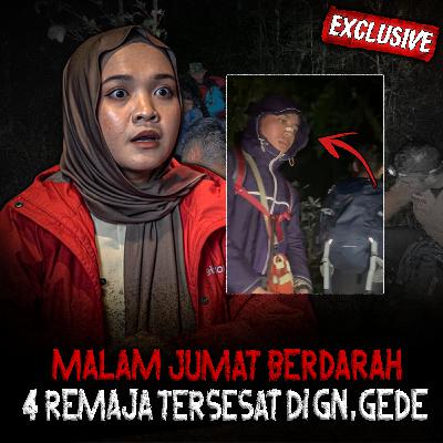 PENDAKIAN PALING SEREM MALAM JUMAT! MASIH ADA VIDEO REKAMANNYA!! 4 REMAJA INI NYARIS MATI DI GUNUNG