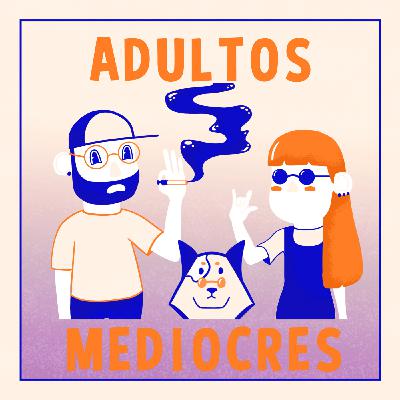 Episodio 01 - Aceptación: soy un adulto mediocre