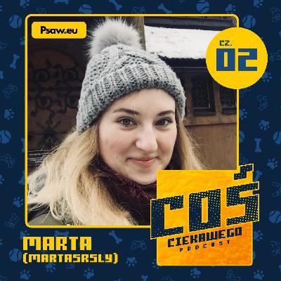Marta (Martasrsly) - Część 2