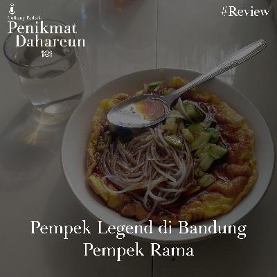 S02 - Pempek Paling enak di Bandung S02 - Pempek Paling enak di Bandung