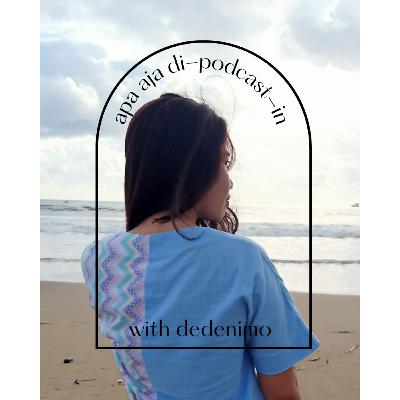 EPISODE 6 : Bersahabatlah dengan diri sendiri