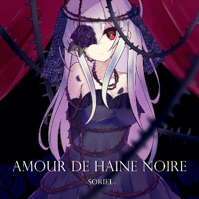 【DEMO】 Amour de Haine Noire 【DEMO】 Amour de Haine Noire