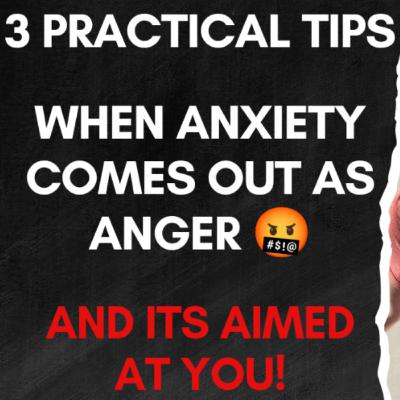 When Anxiety Sounds Like Anger — And It’s Aimed Right At You When Anxiety Sounds Like Anger — And It’s Aimed Right At You