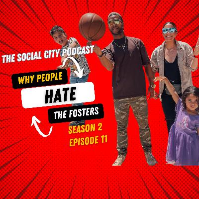 The Social City Podcast - Ep. 011 - Why People Hate The Fosters