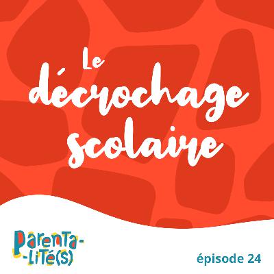 Le décrochage scolaire
