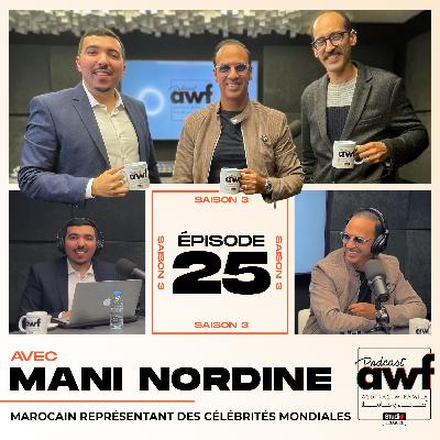 #E25S3 - MANI Nordine, agent des célébrités mondiales