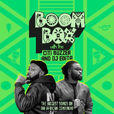 Boom Box EP 22 (Ft Davido, Black Sherif & Ciza)