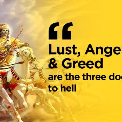 Bhagwat Geeta's teaching to get rid of Anger, Greed, Frustration - HINDI