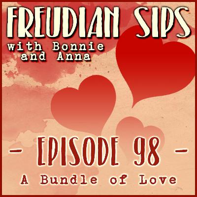 Episode 98: A Bundle of Love Episode 98: A Bundle of Love