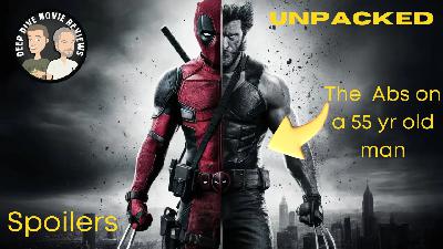 Deadpool & Wolverine | FULL SPOILER REVIEW