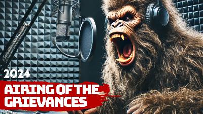 Airing of the Grievances 2024