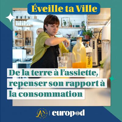CUIB : de la terre à l'assiette, repenser son rapport à la consommation