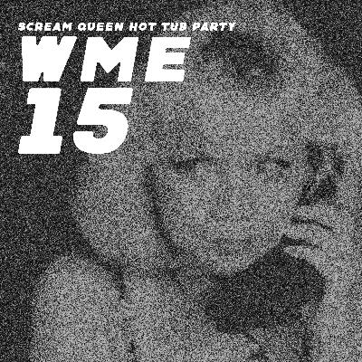 15 - Scream Queen Hot Tub Party