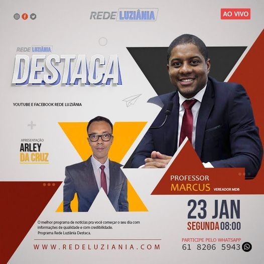 PODCAST REDE LUZIÂNIA DESTACA ENTREVISTA O VEREADOR PROFESSOR MARCUS 23.01.2023 #021 episode artwork