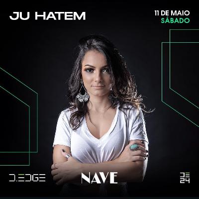 JU HATEM @ Nave D-Edge (11.05.2024) JU HATEM @ Nave D-Edge (11.05.2024)