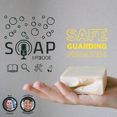 Ep. 2 - Safeguarding Priorities | Alejandro "Dong" Carlos Ep. 2 - Safeguarding Priorities | Alejandro "Dong" Carlos