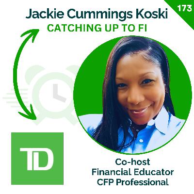 How A Single Mom Reached F.I.R.E. by 49 | Jackie Cummings Koski | 173