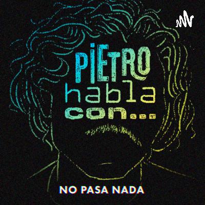 038 - Desde Underground Tico, Trap, Creatividad, Música y Pulsearla | Pietro Habla Con: Mariano SL