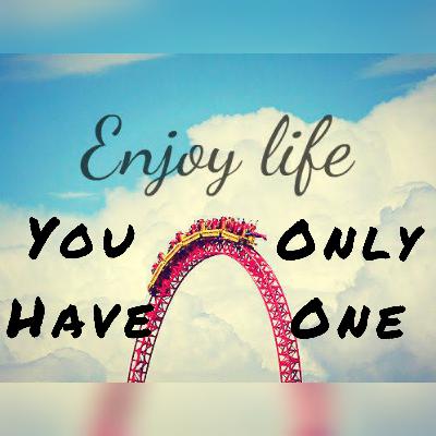 You Only Have One
